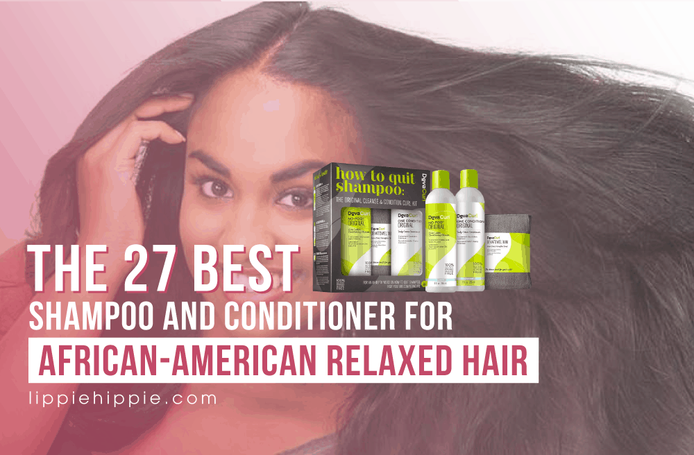 Best Shampoos and Conditioners for African-American Relaxed Hair