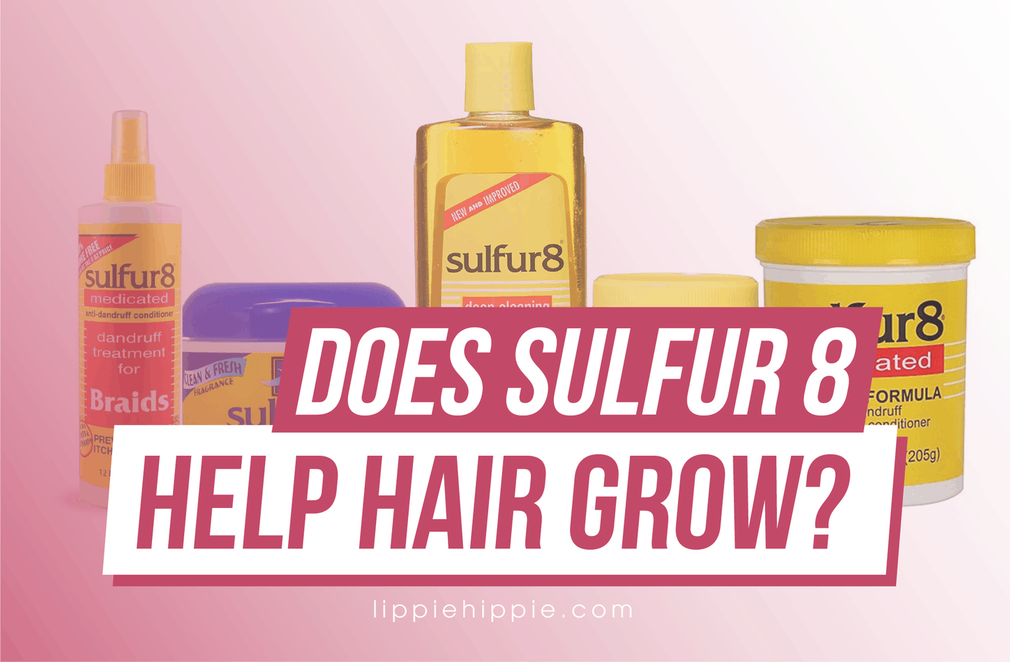 Does Sulfur 8 Help Hair Grow?