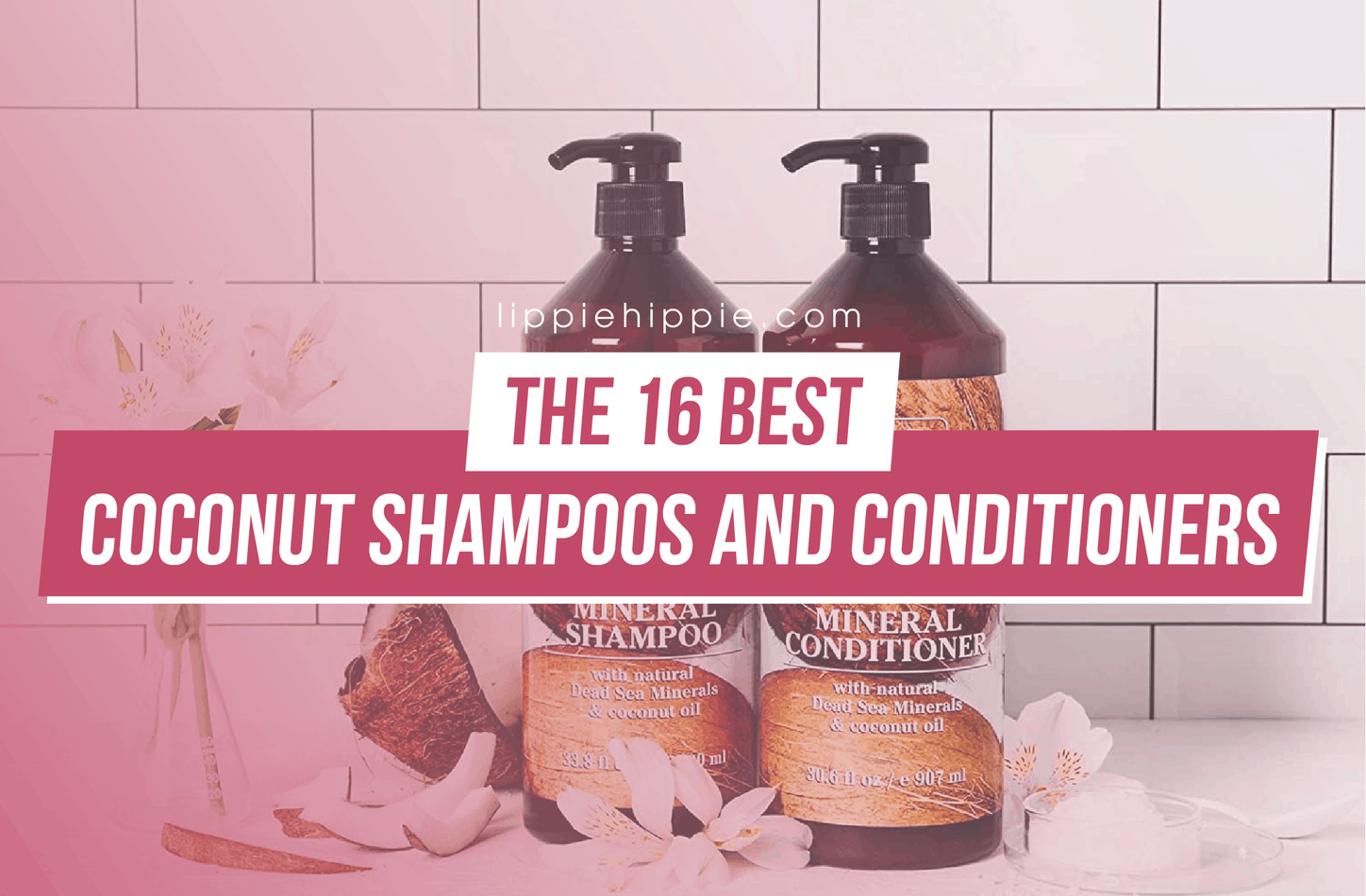 Coconut Shampoos and Conditioners