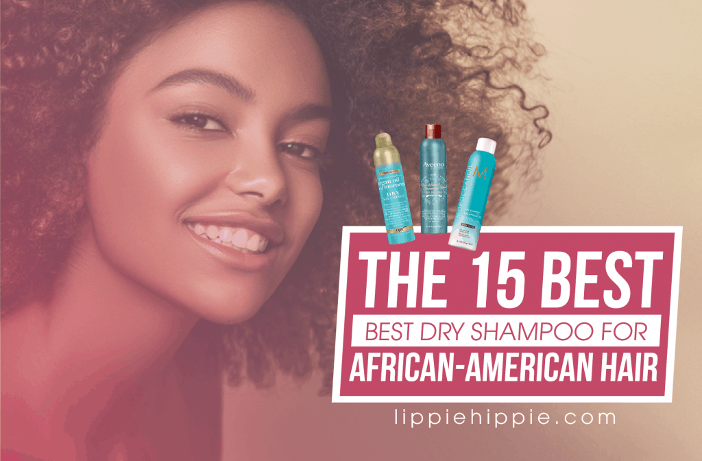 Best Dry Shampoos for African-American Hair