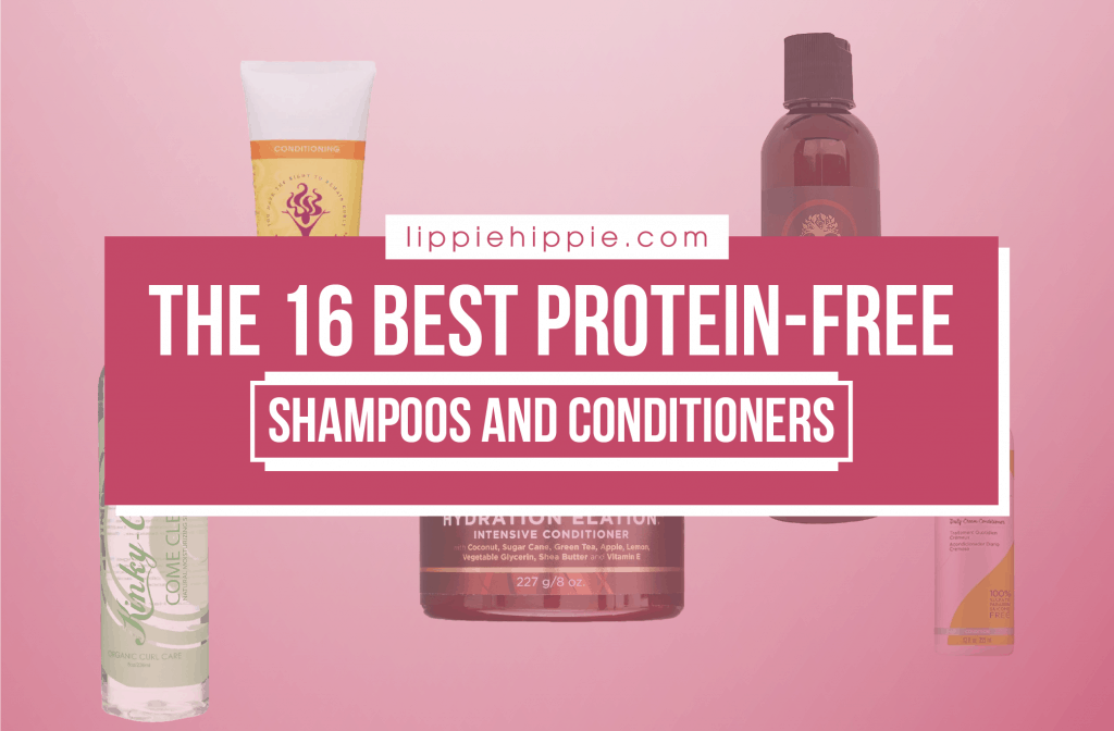 Best Protein-free Shampoos and Conditioners