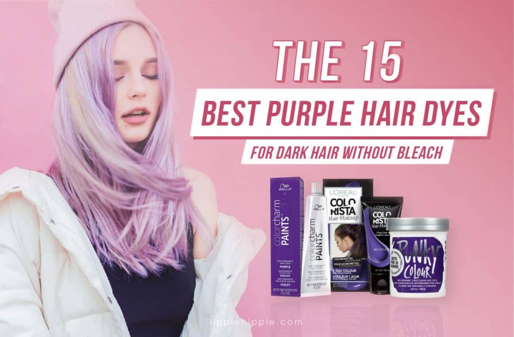 The Best Purple Hair Dyes for Dark Hair without Bleach