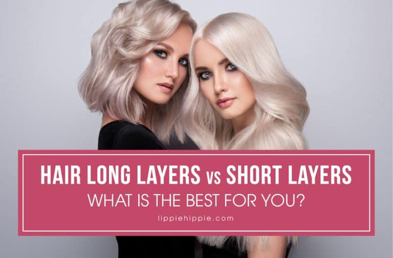 Hair Long Layers vs Short Layers – What is the best for you?