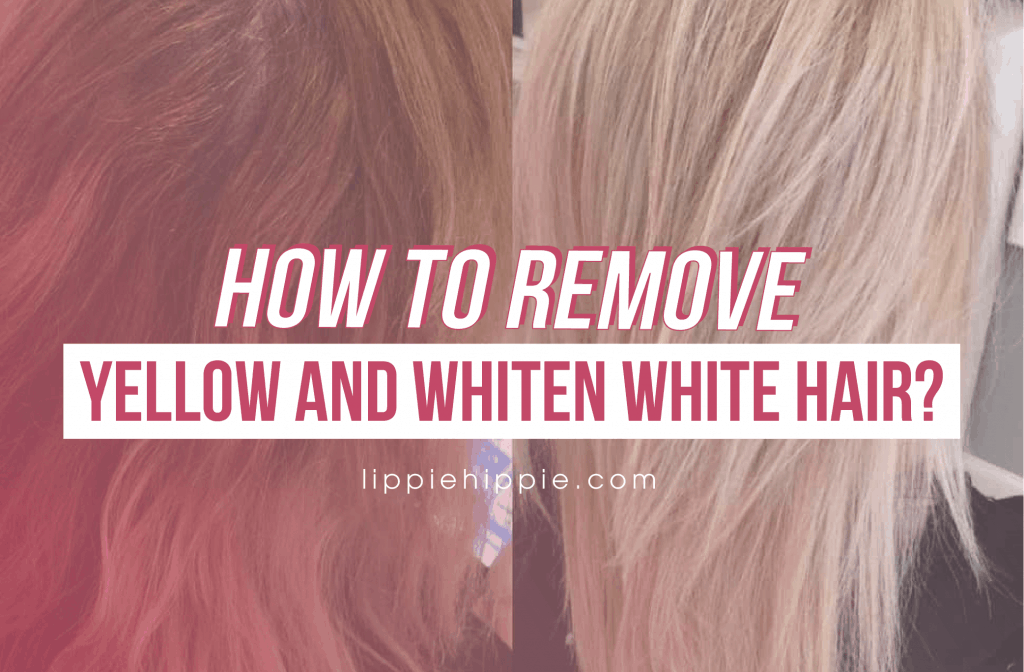 How To Remove Yellow and Whiten White Hair