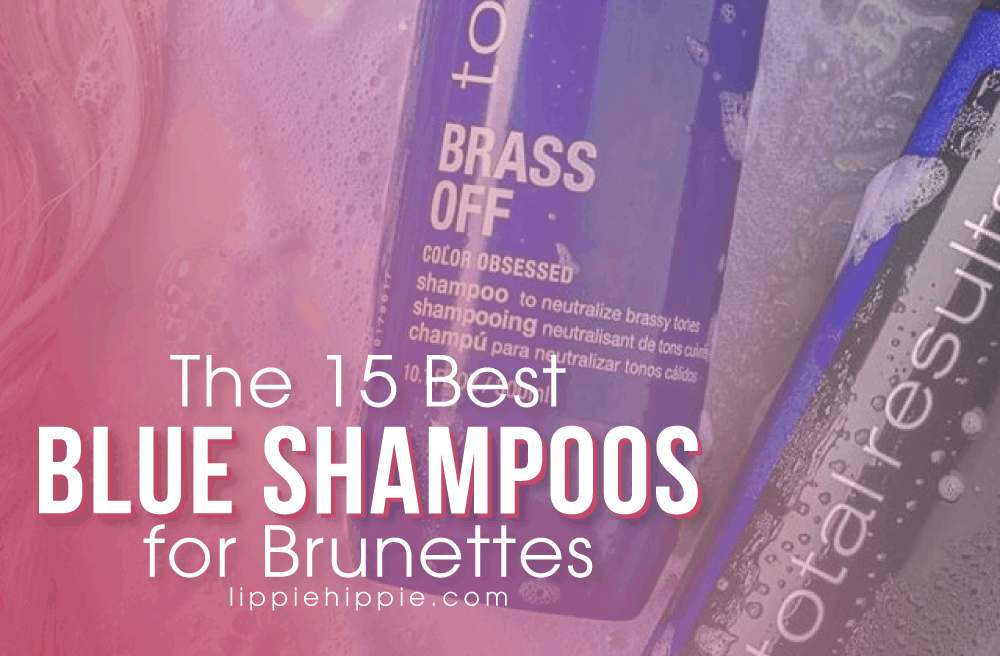 Best Blue Shampoos for Brunettes