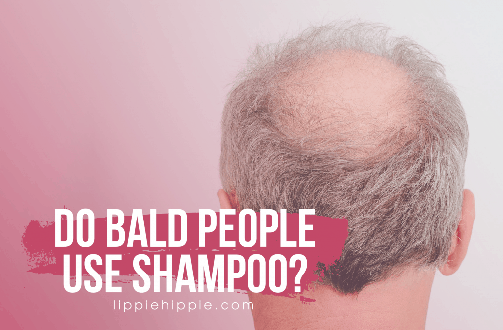 Do Bald People Use Shampoo?
