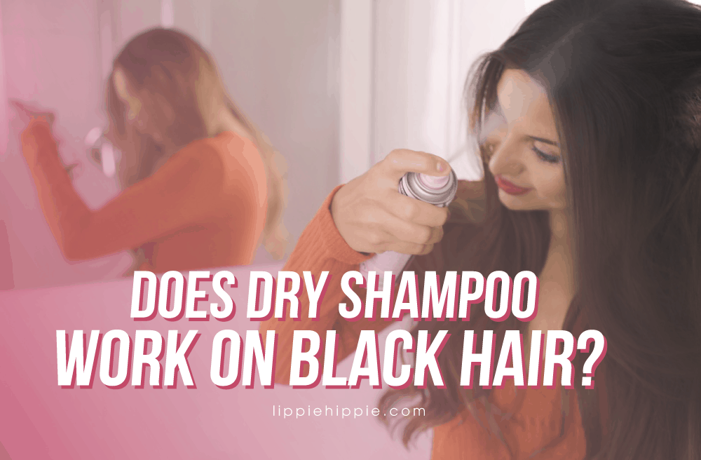 Does Dry Shampoo Work On Black Hair?