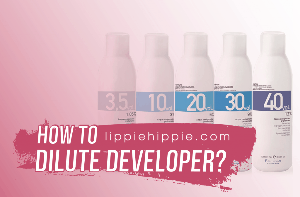 How to Dilute Developer?