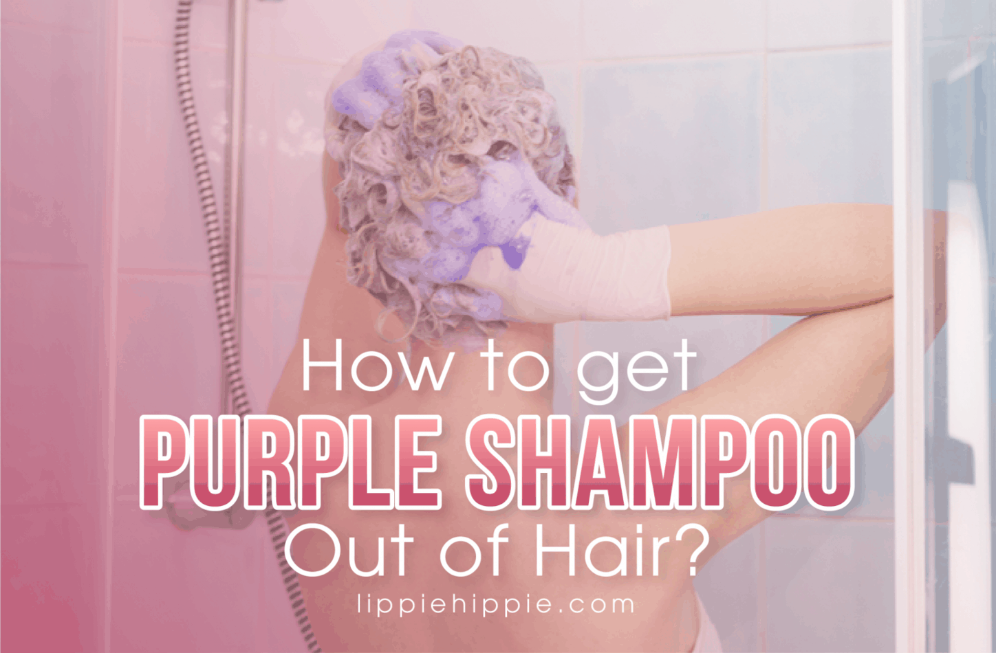 How To Get Purple Shampoo Stain Out Of Shower