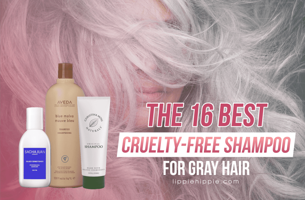 Best Cruelty-Free Shampoo for Gray Hair