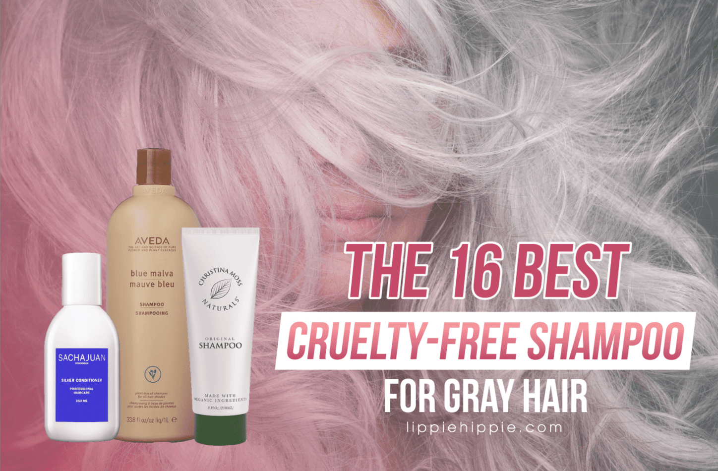 The 16 Best Cruelty Free Shampoos For Gray Hair [2022 Reviews]