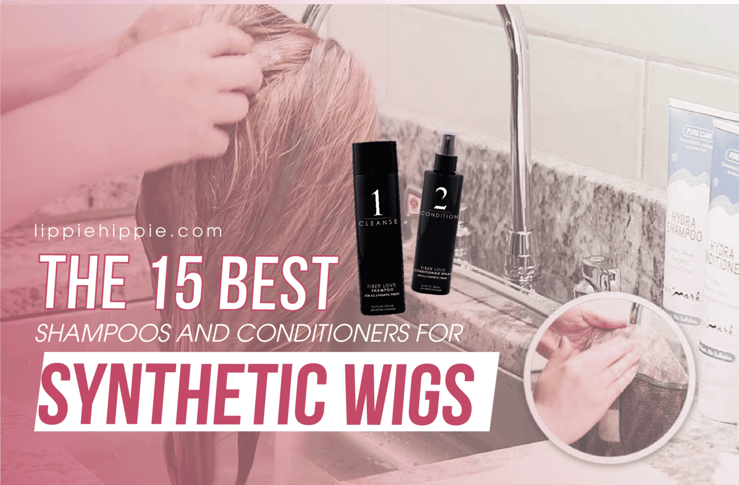 Best Shampoo and Conditioner for Synthetic Wigs